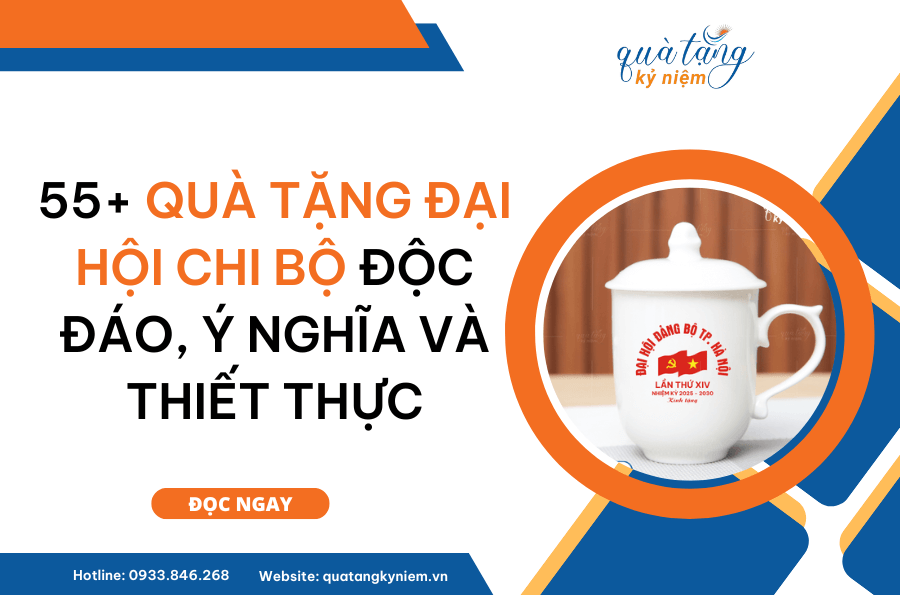 55+ Quà Tặng Đại Hội Chi Bộ Độc Đáo, Ý Nghĩa Và Thiết Thực